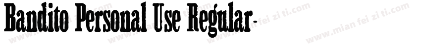 Bandito Personal Use Regular字体转换